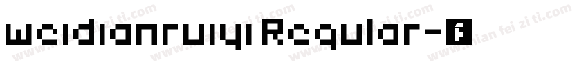 weidianruiyi Regular字体转换